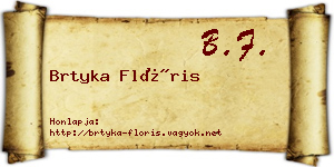 Brtyka Flóris névjegykártya